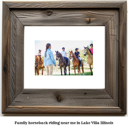 family horseback riding near me in Lake Villa, Illinois